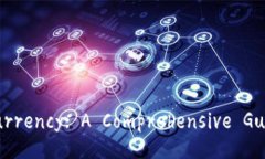 Understanding Cryptocurrency: A Comprehensive Guide to Digit