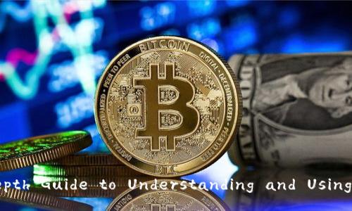 TP Wallet: An In-Depth Guide to Understanding and Using Your Crypto Wallet